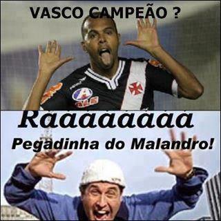 1847-vasco-campeao-raaaaa-pegadinha-do-malandro.jpg